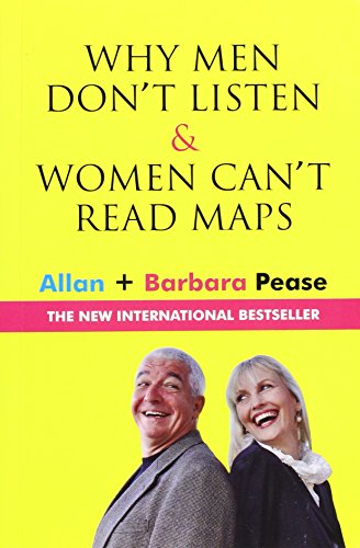 Why Men Don't Listen and Women Can't Read Maps livre