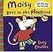 Maisy Goes to the Playground by 