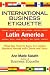 International Business Etiquette, Latin America: What You Need to Know to Conduct Business Abroad With Charm and Savvy by 