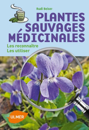 couverture de : Plantes sauvages m&eacute;dicinales