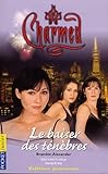 Charmed, Tome 2 : Le baiser des ténèbres