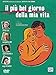 Il Più bel giorno della mia vita [Import italien]