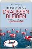 Image de Keiner muss draußen bleiben: 44 Erfolgsmodelle gegen Jugendarbeitslosigkeit