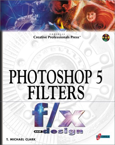 Photoshop 5 Filters F/X and Design