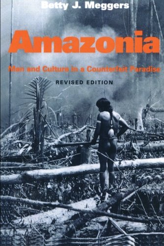 Preisvergleich Produktbild Amazonia: Man and Culture in a Counterfeit Paradise (Revised Edition)
