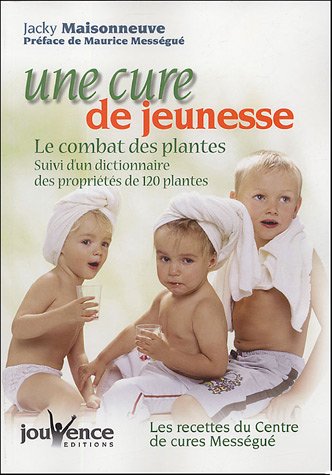 Une cure de jeunesse : Le combat des plantes francais