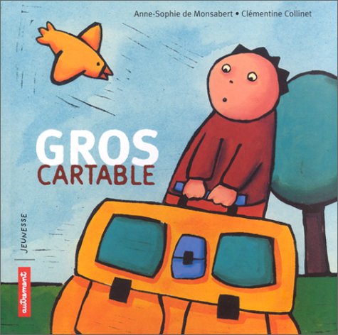 couverture de : Gros cartable