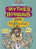 Couverture de Les mythes romains pour réfléchir