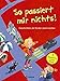 So passiert mir nichts!: Geschichten, die Kinder stark machen by
