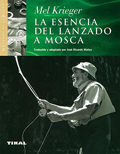 Download Esencia Del Lanzado A Mosca (Grandes De La Pesca)