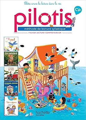 Hachette education Lecture CP - Collection Pilotis - Fichier de lecture-compréhension - Edition 2019