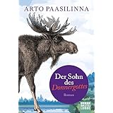 Der Sohn des Donnergottes: Roman
