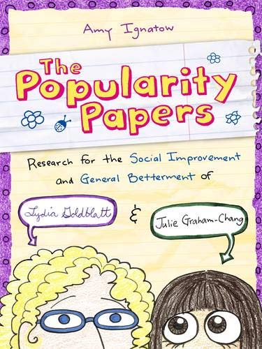 The Popularity Papers: Research for the Social Improvement and General Betterment of Lydia Goldblatt & Julie Graham-Chang livre
