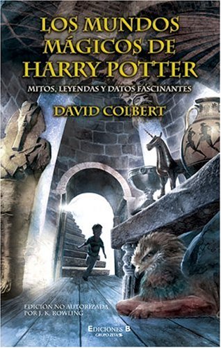 Download MUNDOS MAGICOS DE HARRY POTTER, LOS: MITOS, LEYENDAS Y DATOS FASCINANTES (ESCRITURA DESATADA) Download MUNDOS MAGICOS DE HARRY POTTER, LOS: MITOS, LEYENDAS Y DATOS FASCINANTES (ESCRITURA DESATADA)