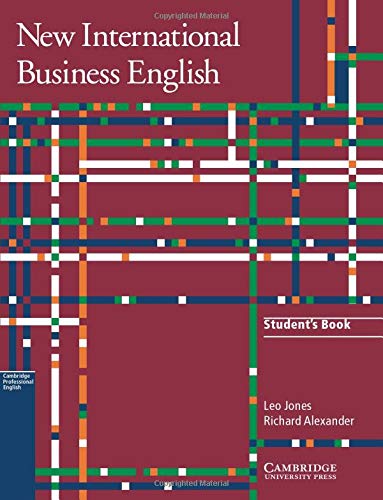 New International Business English Student's Book: Communication Skills in English for Business Purp