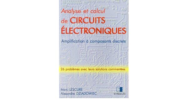 Amazonfr Analyse Et Calcul De Circuits Electroniques - 