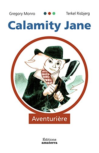 Calamity Jane, aventurière