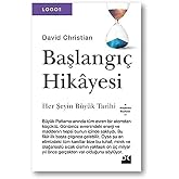 Başlangı&ccedil; Hikayesi: Her Şeyin B&uuml;y&uuml;k Tarihi