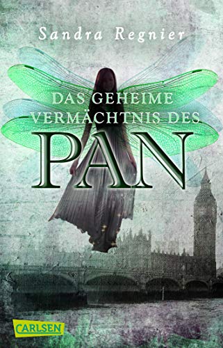Die Pan-Trilogie 1: Das geheime Vermächtnis des Pan (1)