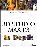 3D Studio MAX R3 in Depth (Exam Cram) by 