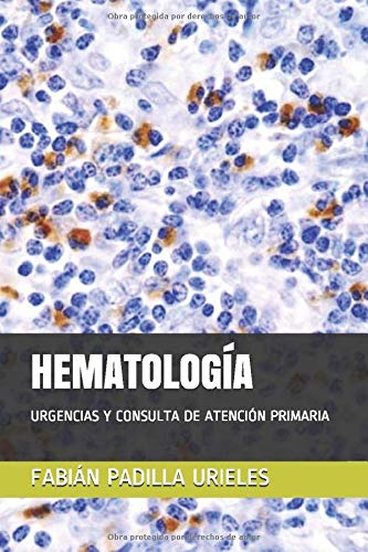 HEMATOLOGÍA: URGENCIAS Y CONSULTA DE ATENCIÓN PRIMARIA