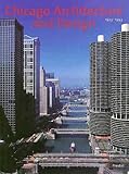 Chicago Architecture and Design 1923-1993: Reconfiguration of an American Metropolis (Chicago Architecture S.) by 