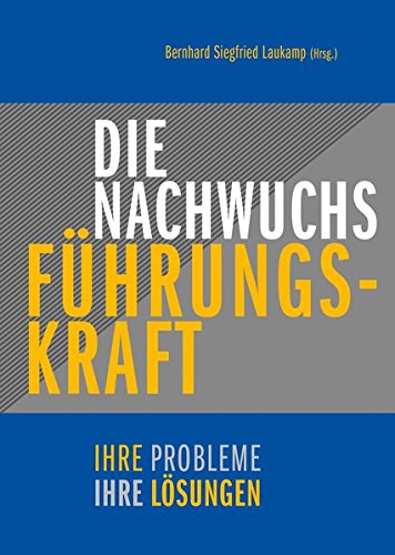 Die Nachwuchs Fuhrungskraft Ihre Probleme Ihre Losungen Pdf Kindle Youngshok