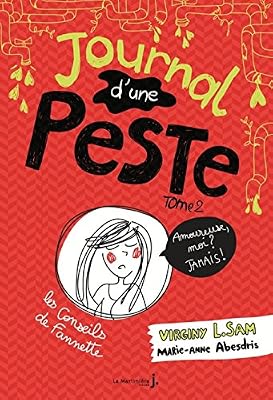 De la Martinière jeunesse Journal D'une Peste Tome 2 - Amoureuse, Moi ? Jamais !