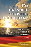 Image de Für ein (noch) schöneres Deutschland: Überlegungen zu Steuern, Krankenversicherung und Rente