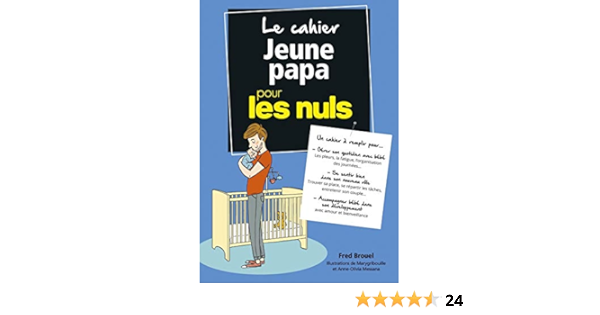 Amazon Fr Cahier Coach Jeune Papa Pour Les Nuls Brouel Fred Livres