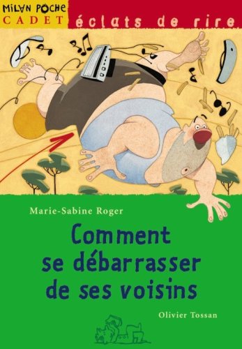 Comment se debarrasser de ses voisins