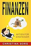 Image de Finanzen - Aktien für Einsteiger (Die Geld und Finanzen Saga 3)