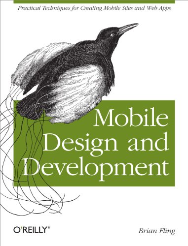 Download Mobile Design and Development: Practical concepts and techniques for creating mobile sites and web apps (Animal Guide) Download Mobile Design and Development: Practical concepts and techniques for creating mobile sites and web apps (Animal Guide)