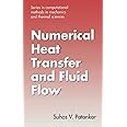 Numerical Heat Transfer and Fluid Flow (Hemisphere Series on Computational Methods in Mechanics and Thermal science)
