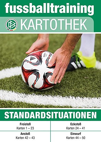 Download fussballtraining Kartothek: Standardsituationen Download fussballtraining Kartothek: Standardsituationen