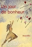 Un jour de bonheur