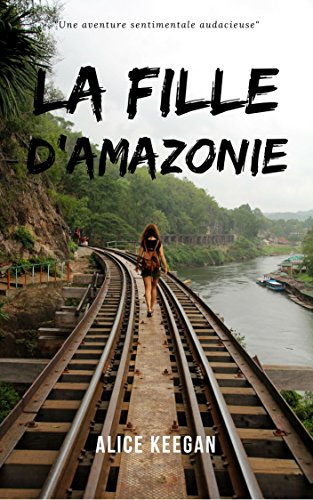 Book's Cover of La Fille dAmazonie