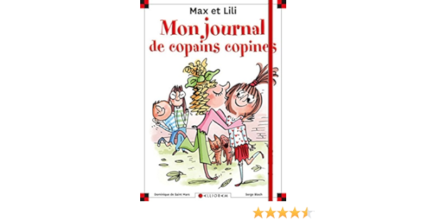 Amazon Fr Mon Journal Copains Copines Max Et Lili Saint Mars Dominique De Bloch Serge Livres Amazon Fr Mon Journal Copains Copines Max Et Lili Saint Mars Dominique De Bloch Serge Livres