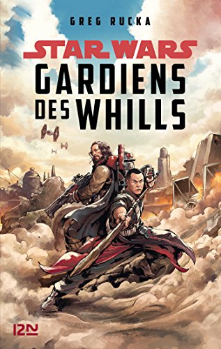 Télécharger Star Wars - A Rogue One Story : Guardians of the Whills Gratuit