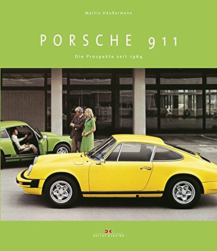 Preisvergleich Produktbild Porsche 911: Die Prospekte seit 1964