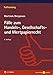 Fälle zum Handels-, Gesellschafts- und Wertpapierrecht (Falltraining) by 