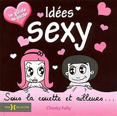Hors Collection Idées sexy