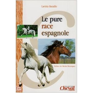 Le pure race espagnole Livre en Ligne Le pure race espagnole Livre en Ligne - Telecharger Ebook
