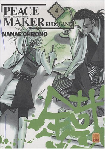 Peace Maker Kurogane — Tome 4