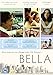 Bella [DVD]