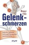 Image de Gelenkschmerzen: Arthritis, Arthrose, Gicht und Fibromyalgie natürlich heilen