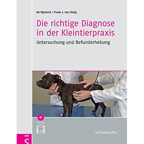 Pdf Die Richtige Diagnose In Der Kleintierpraxis Untersuchung Und Befunderhebung Kostenlos Download Komm Her Lies Das Buch 41