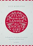 Cover zum Buch Atlas der Länder, die es nicht gibt