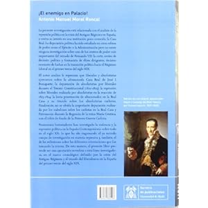 ¡El enemigo en palacio!: Afrancesados, liberales y carlistas en la Real Casa y Patrimonio (1814-1843)