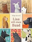 Lisa will einen Hund by Helga Bansch